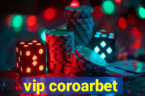 vip coroarbet